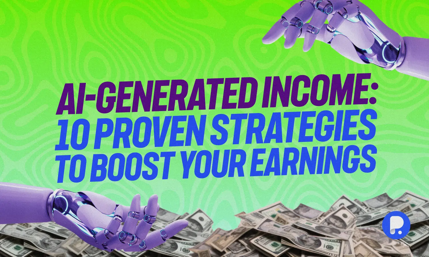 More Publishing Royalties with AI: 10 Strategies to Try